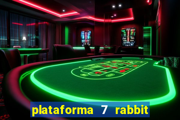 plataforma 7 rabbit paga mesmo